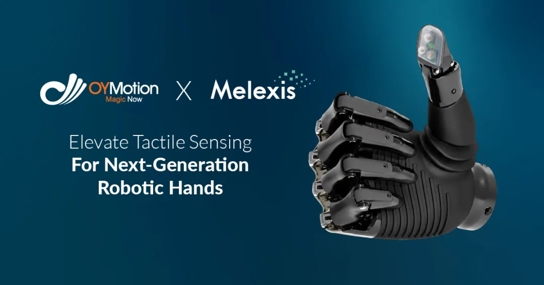 Melexis推进Tactaxis指尖模组，磁传感芯片正在进入机器人触觉系统